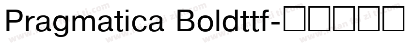 Pragmatica Boldttf字体转换